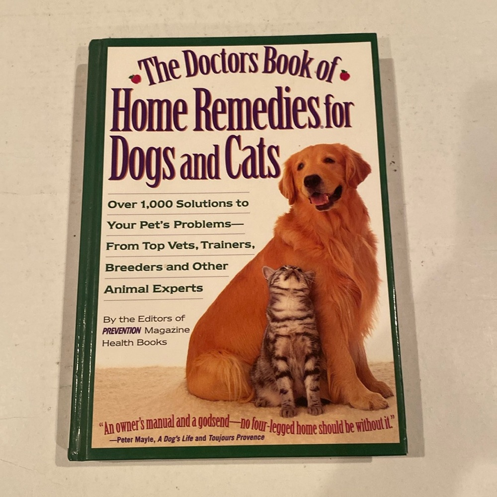 “The Doctors Book of Home Remedies For Dogs and Cats,” Hardcover